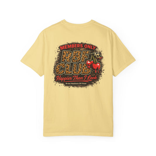 Members Only RBF Club T-Shirt — Happier Than I Look
