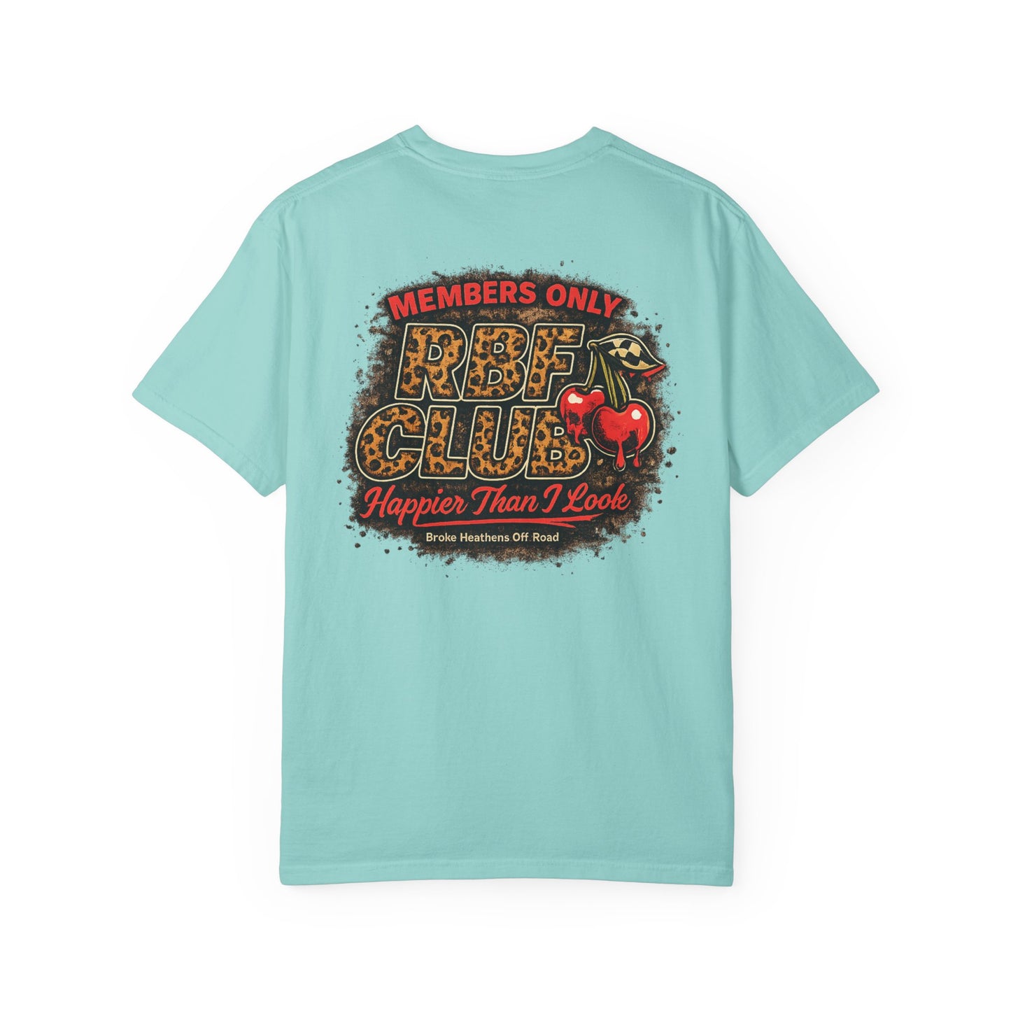 Members Only RBF Club T-Shirt — Happier Than I Look