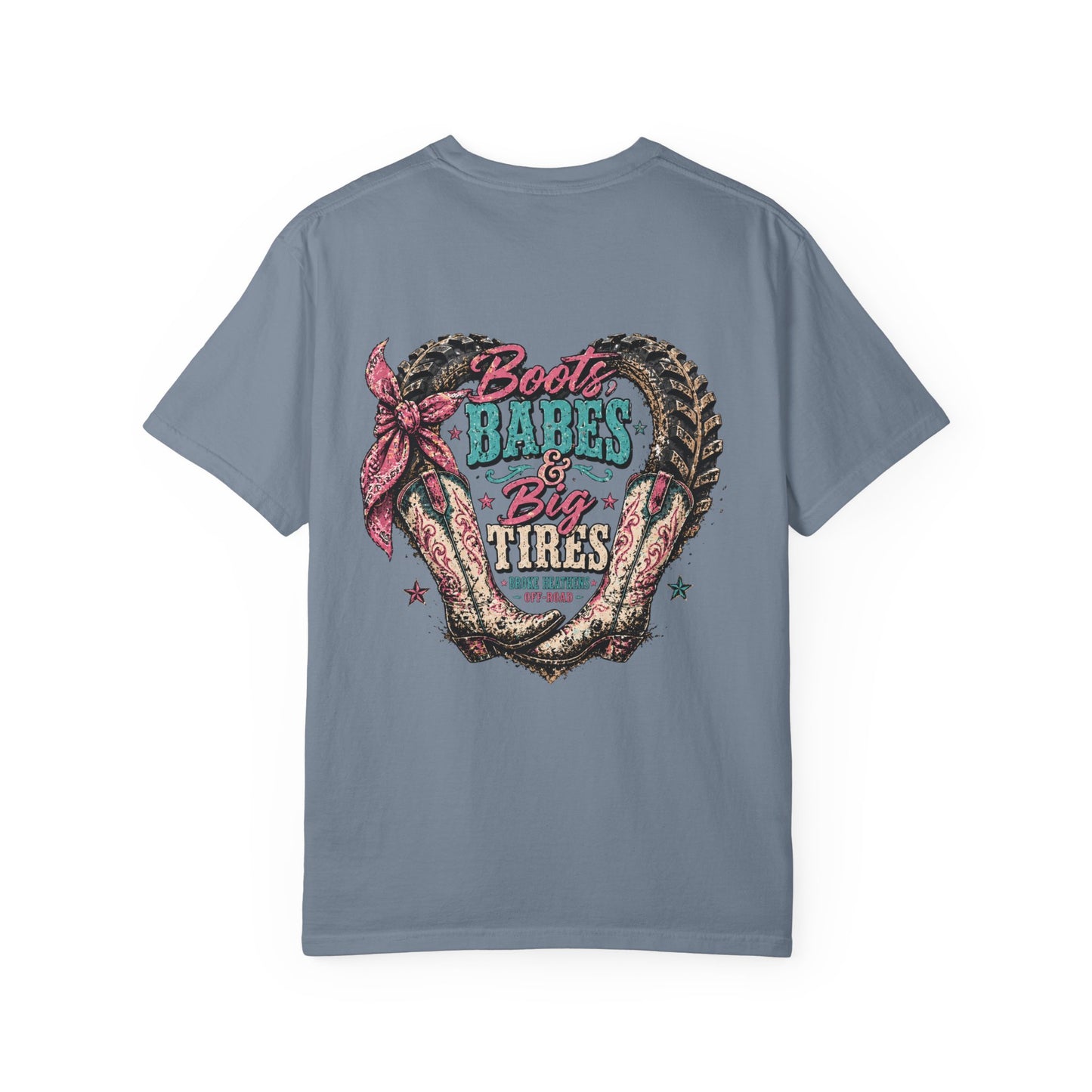 Boots Babes & Big Tires T-shirt