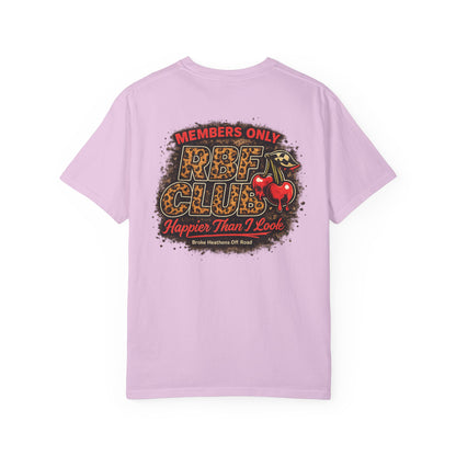 Members Only RBF Club T-Shirt — Happier Than I Look