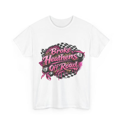 Broke Heathers Off Road Graphic Tee
