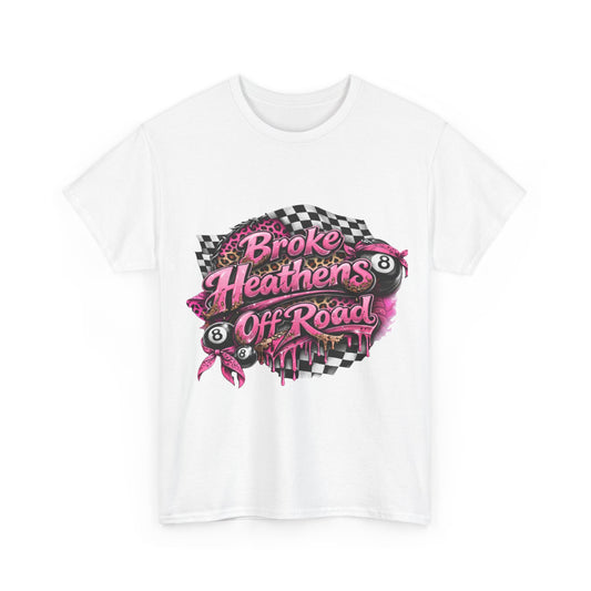 Broke Heathers Off Road Graphic Tee