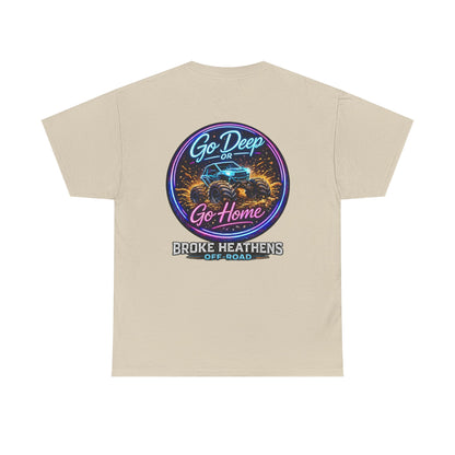 Go Deep or Go Home Off-Road T-Shirt