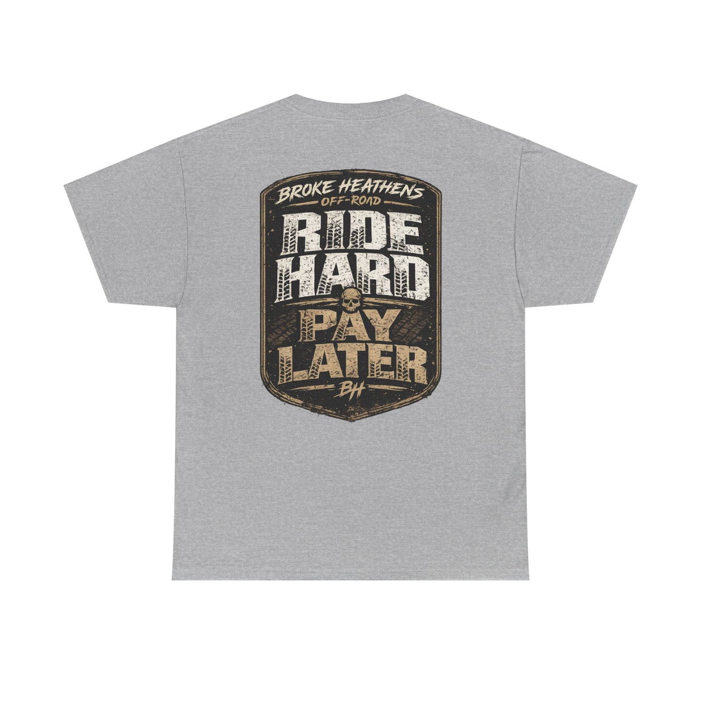 Ride Hard Pay Later