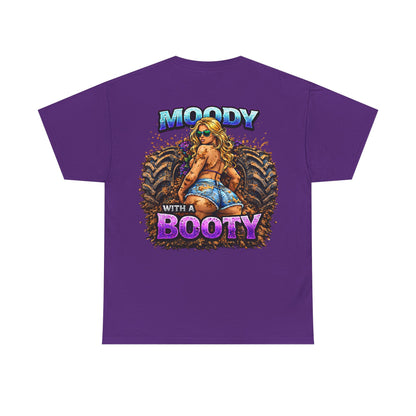 Moody With a Booty Graphic Tee