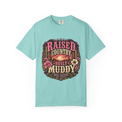 Raised Country Built Muddy T-Shirt