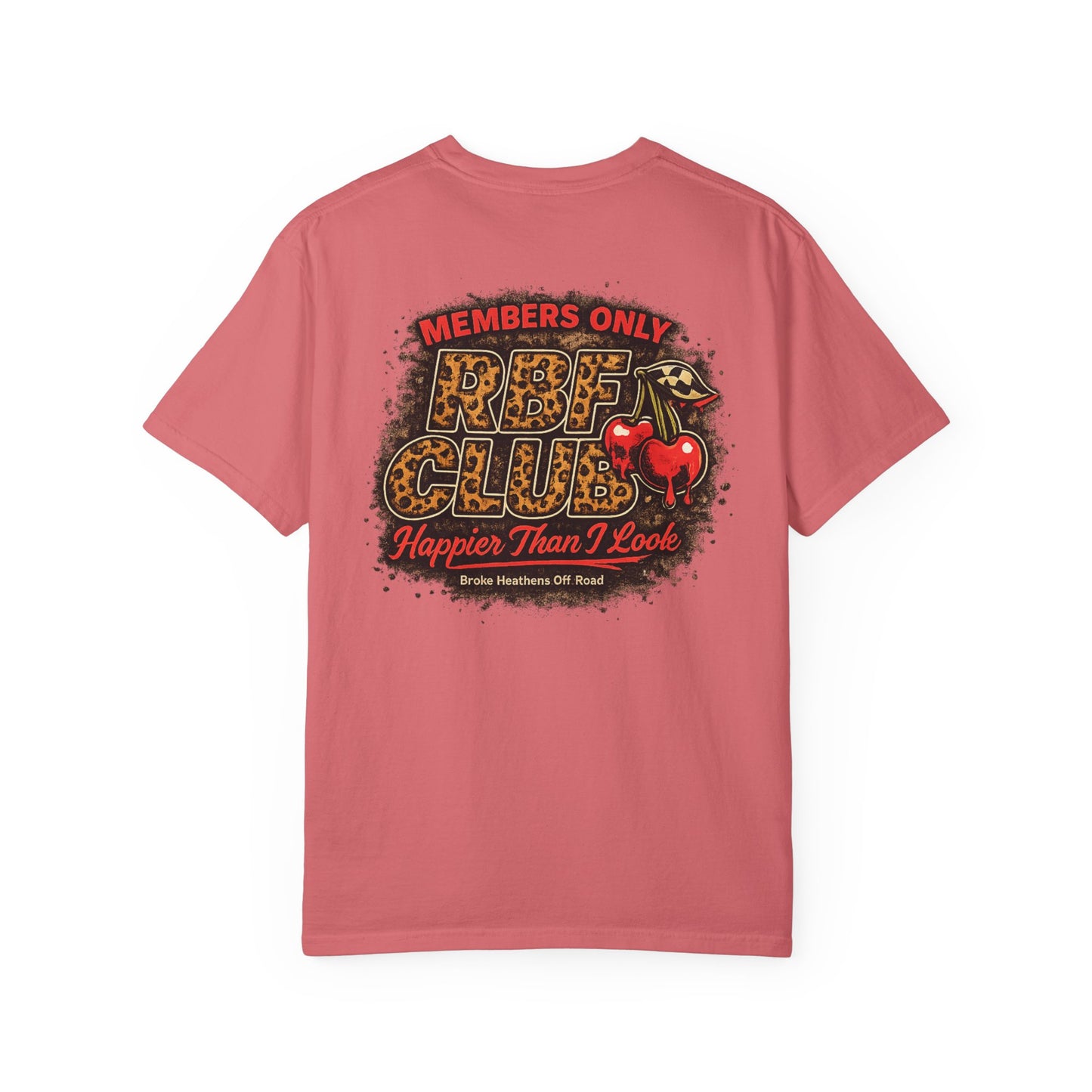 Members Only RBF Club T-Shirt — Happier Than I Look