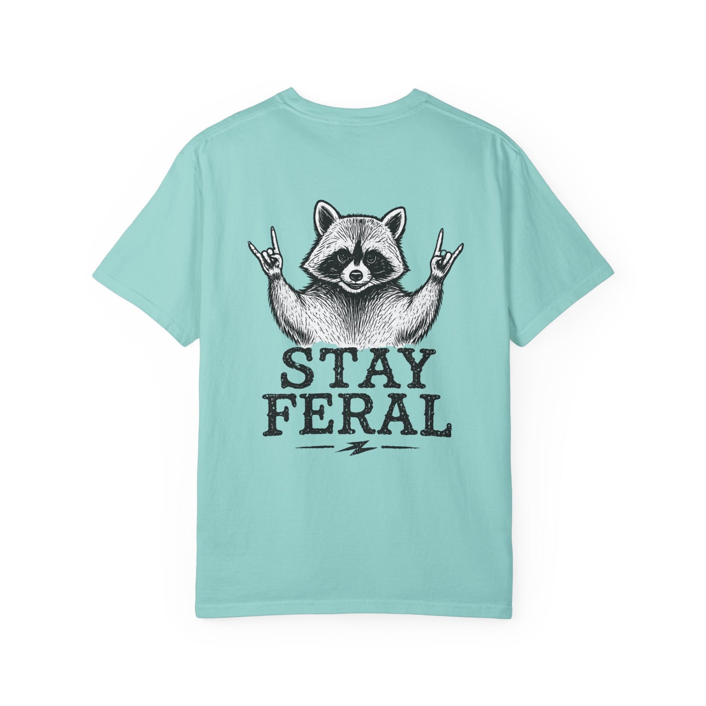 Stay Feral Raccoon T-Shirt