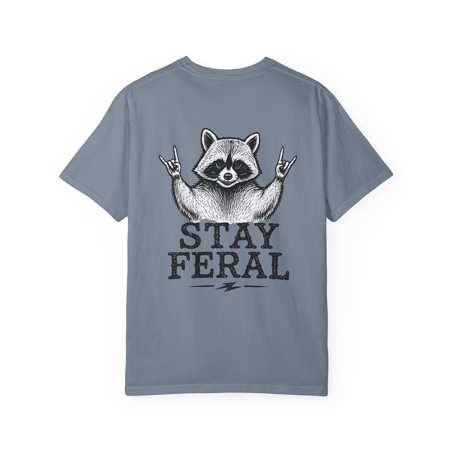 Stay Feral Raccoon T-Shirt
