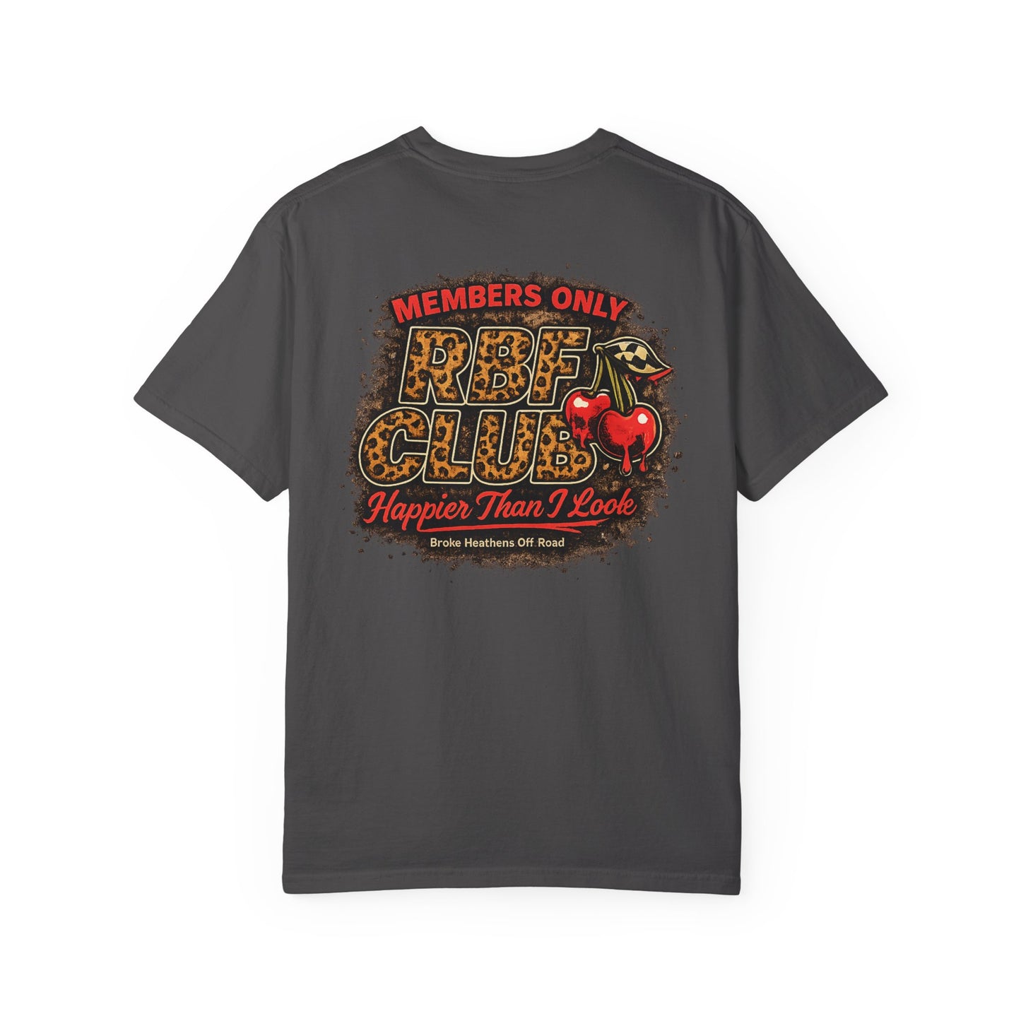 Members Only RBF Club T-Shirt — Happier Than I Look