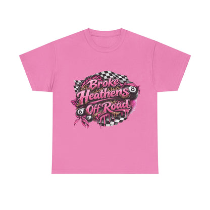 Broke Heathers Off Road Graphic Tee