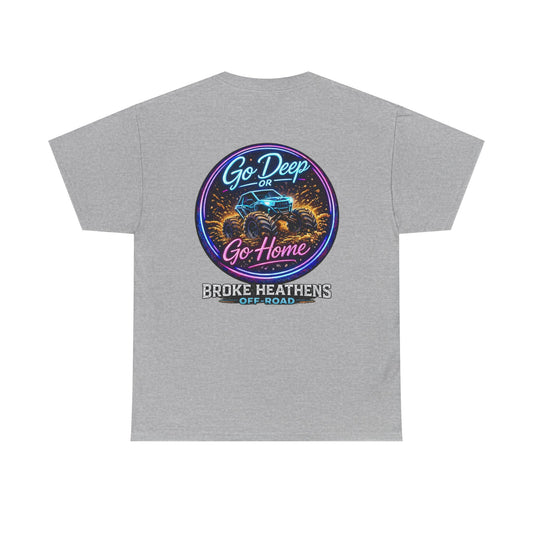 Go Deep or Go Home T-Shirt