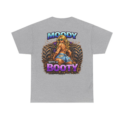 Moody With a Booty Graphic Tee