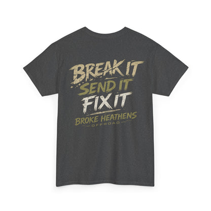 Break It Send It Fix It