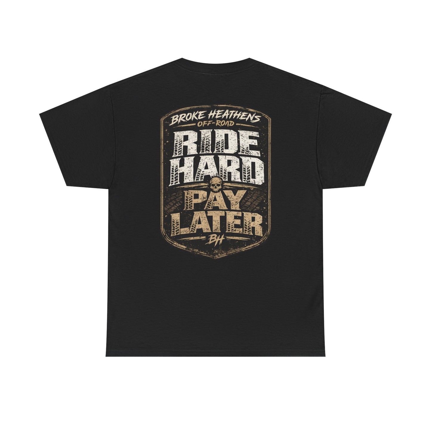 Ride Hard Pay Later
