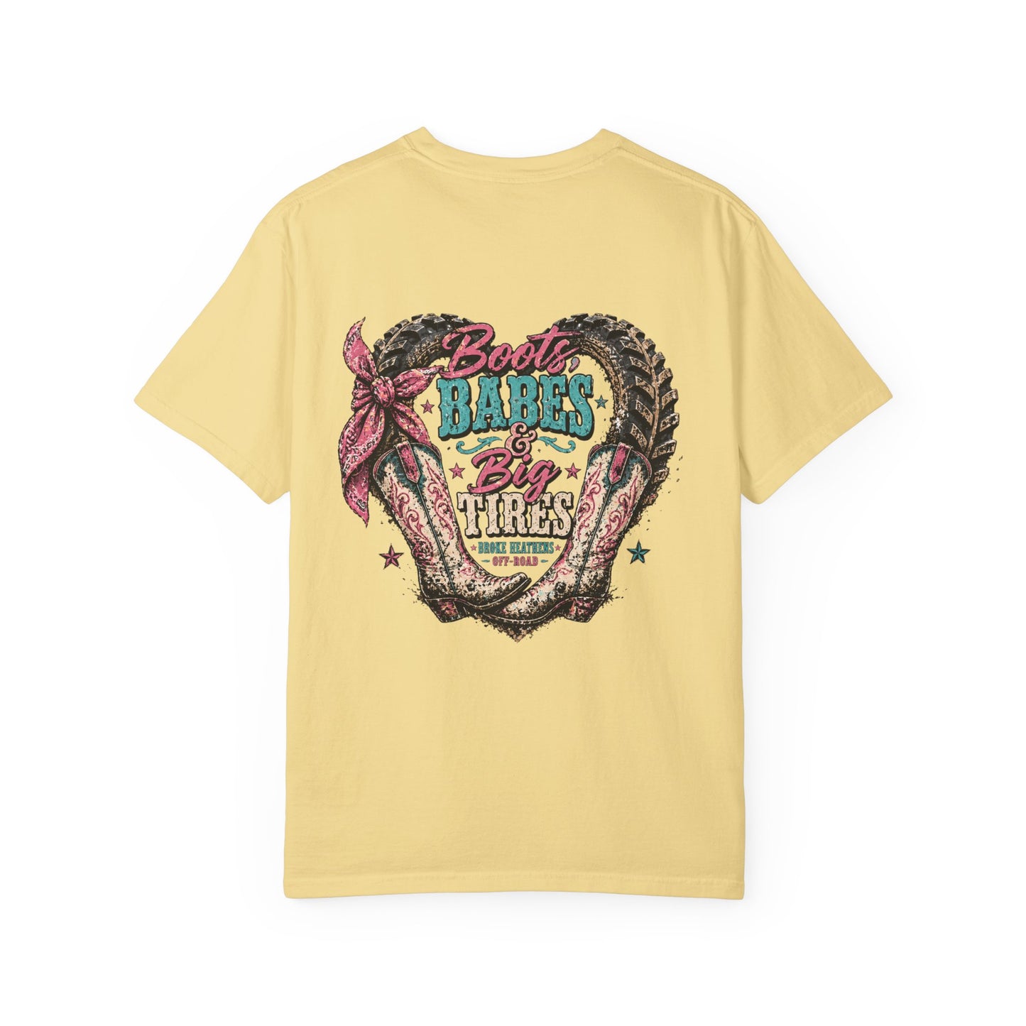 Boots Babes & Big Tires T-shirt