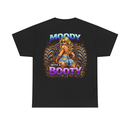 Moody With a Booty Graphic Tee