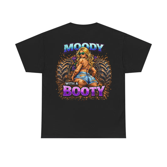 Moody With a Booty Graphic Tee