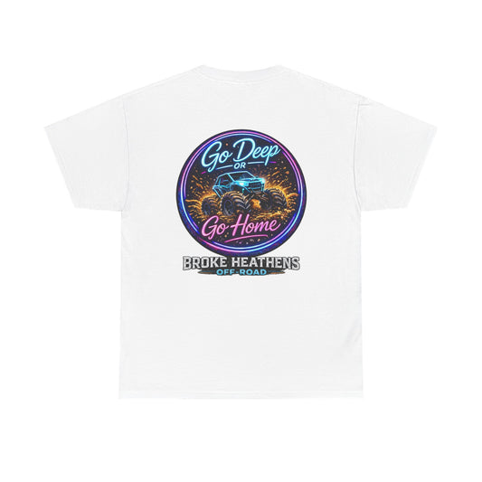 Go Deep or Go Home T-Shirt
