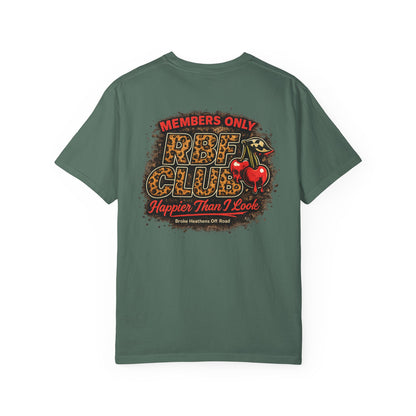 Members Only RBF Club T-Shirt — Happier Than I Look
